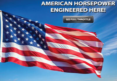 American Horsepower Engineered Here!